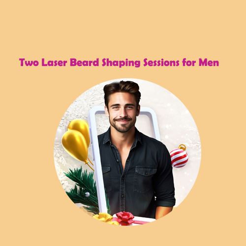 Two Laser Beard Shaping Sessions for Men